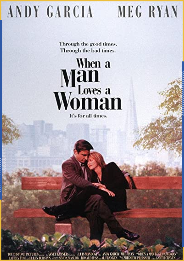 فيلم When a Man Loves a Woman (1994) – Luis Mandoki